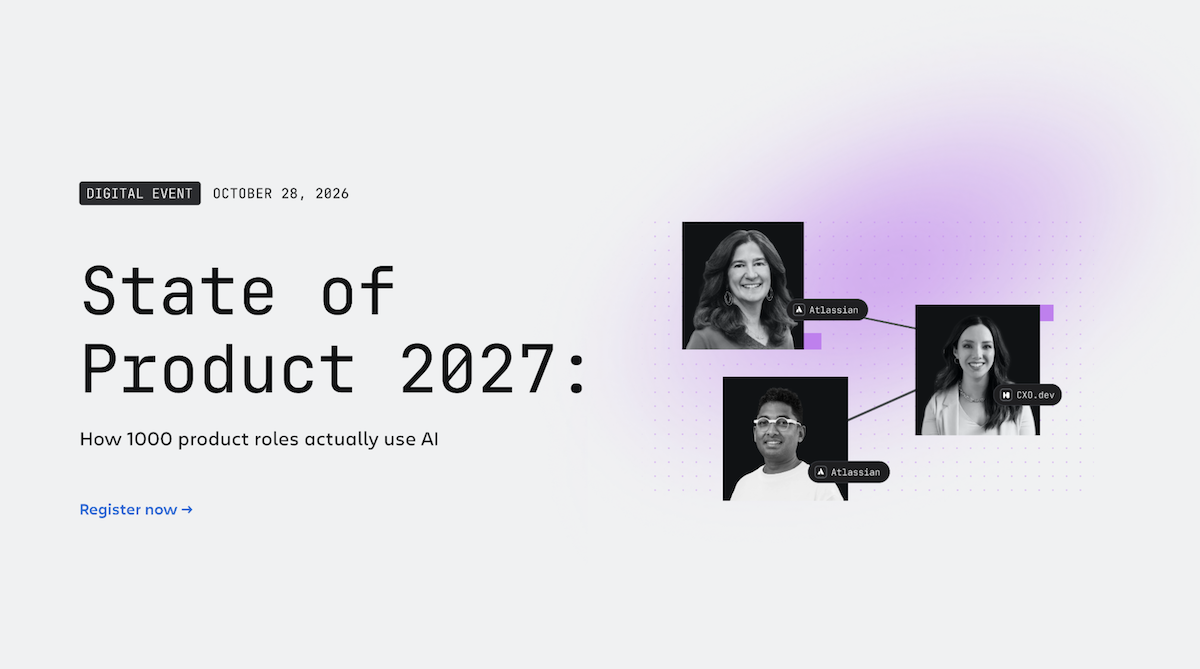 State of Product 2027: How 1000 product roles actually use AI